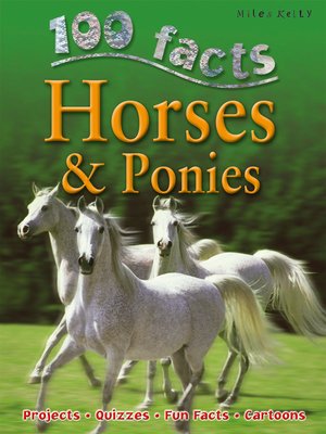 cover image of 100 Facts Horses and Ponies